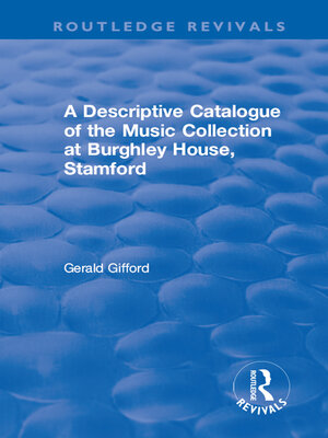 cover image of A Descriptive Catalogue of the Music Collection at Burghley House, Stamford